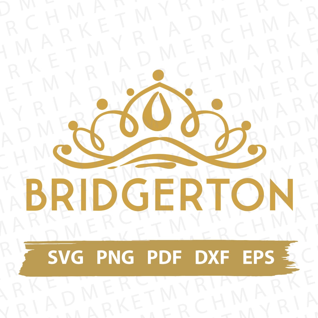 Bridgerton Show/book Series Inspired SVG PNG DXF Bridgerton Tiara Crown