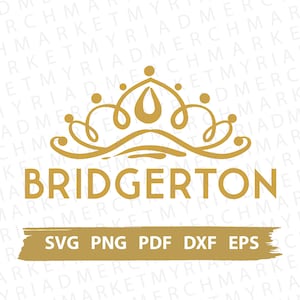 Bridgerton Show/Book Series Inspired SVG PNG DXF / Bridgerton Tiara Crown / Clipart for Cricut/Silhouette / Vector Cut File/Digital Download