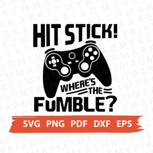 Fussball Videospiel SVG PNG PDF | Hit Stick Where es the Fumble | Clipart für Cricut/Silhouette | Vektor Cut Datei, Digitaler Download