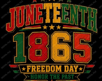 PNG digital de Juneteenth, diseño de camiseta del Día de la Libertad de 1865, PNG de Honra el Pasado, descarga de sublimación de la Historia Negra