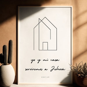 Yo y Mi Casa Serviremos a Jehová Josué 24 As For Me and My House We Will Serve The Lord Joshua 24:15 Spanish Minimal Wall Art Digital Print
