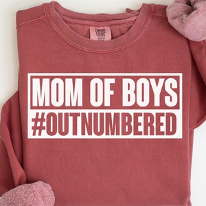 Outnumbered Mom Of Boys Womens Sweatshirt, Comfort Colors Funny Boy Mama Sweatshirt, Gift for New Mother