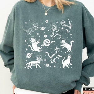 Astronaut Space Cat Sweatshirt, Comfort Colors Cats in Space Sweatshirt, Funny Cat Klover Sweatshirt, Cosmic Kitty Galaxy Lover Gift