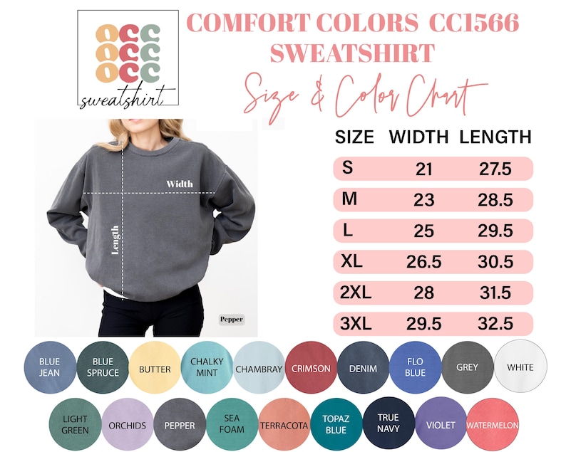 May include: A gray Comfort Colors CC1566 sweatshirt with a size and color chart. The chart lists sizes S to 3XL, with width measurements from 53.3 to 74.9 cm and lengths from 69.9 to 82.6 cm. Color options include Blue Jean, Butter, and Grey.