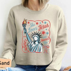 4th of July Women Sweatshirt, She Loves Jesus and America Too, Patriotic Christian Hoodie, Independence Day, Religious Feminist Long Sleeve