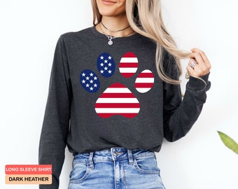 Dog Lover and Patriot Sweatshirt - 4th of July Paw Hoodie- Dog Paw USA Flag Merica Long Sleeve Shirt