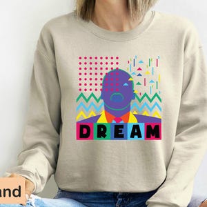 Martin Luther King Jr Dream Sweatshirt, Black History Month Pop Art Activist Hoodie, African American Civil Rights Leader MLK Long Sleeve