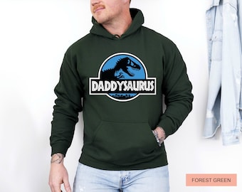 Funny Fathers Day Dinosaur Sweatshirt - Daddysaurus Hoodie - Daddy Saurus Dinosaur Dino Dad Long Sleeve Shirt
