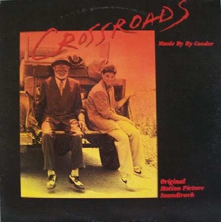 Ry Cooder – Crossroads - Original Motion Picture Soundtrack vinyl record album SOUNDTRACK/BLUES **