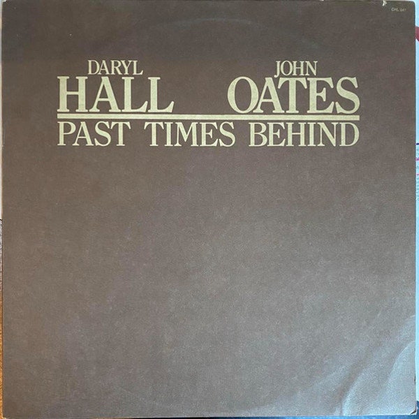 Daryl Hall & John Oates – Past Times Behind vinyl record LP