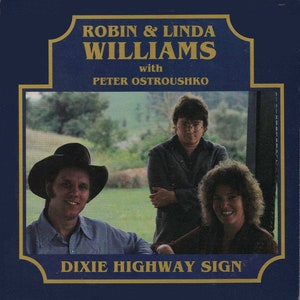 Robin & Linda Williams With Peter Ostroushko – Dixie Highway Sign album vinyl record LP