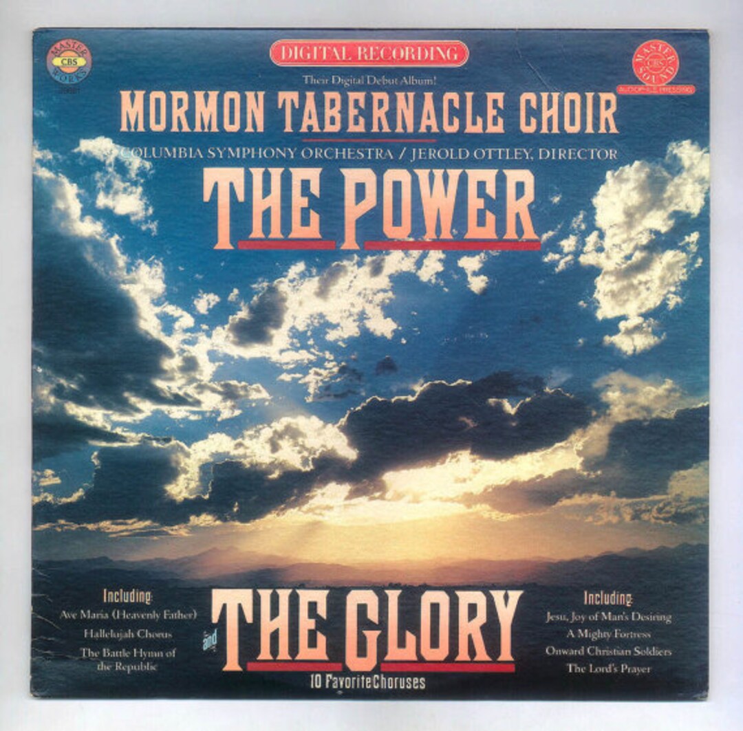 Mormon Tabernacle Choir the Power and the Glory 10 Favorite Choruses