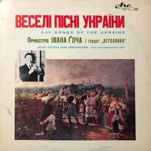 John Gotch And Orchestra With The Werchowina Trio Gay Songs Of The Ukraine Disque vinyle, 33 tours, album 33 tours folklorique EXCELLENT