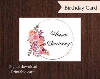 Printable Birthday Card for Her. Happy Birthday Printable Card. Digital Download. PDF Birthday Card. Blank Inside. Flower Wreath. DIY Bday