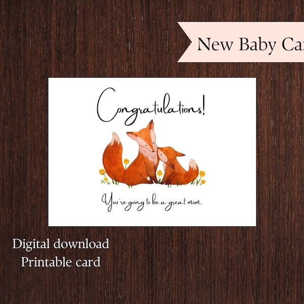 Expecting Mom Printable Card. Printable Card for New Mom. Digital Download. New Baby. Expectant Mother. Cute Foxes. Congratulations PDF Card