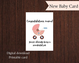 Printable New Baby Card. Congratulations Mama Printable Card. Digital Download. PDF Card for New Mom. Stroller. Baby Shower. Expectant Mom.