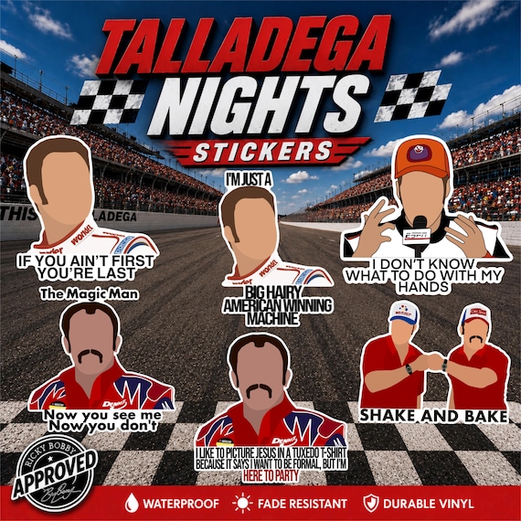 Talladega Nights Stickers | Ricky Bobby Sticker | Shake and Bake | If You Ain’t First You’re Last | Funny Racing & Car Lover Gift