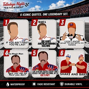 Puede incluir: Un conjunto de seis pegatinas de Talladega Nights con personajes ilustrados y citas ic&oacute;nicas de la pel&iacute;cula, incluyendo If You Ain't First You're Last, Big Hairy American Winning Machine, The Magic Man y Shake and Bake en cada dise&ntilde;o.
