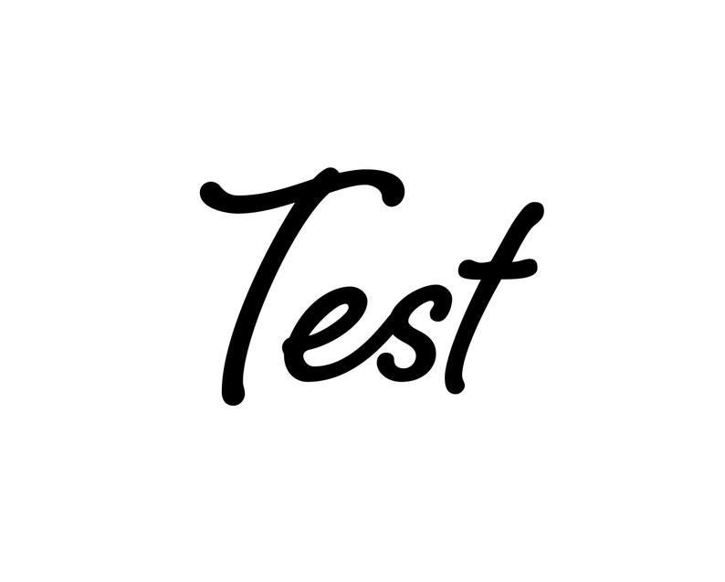 May include: Handwritten word "Test" in black ink on a white background.