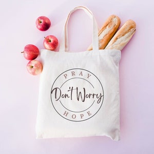 Pray Hope Don&#39;t Worry Tote, Padre Pio, Reusable Grocery Bag