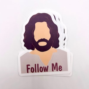 The Chosen Inspired Jesus Sticker, Follow Me - Christian Stickers, Chosen Fan Art, Waterproof sticker