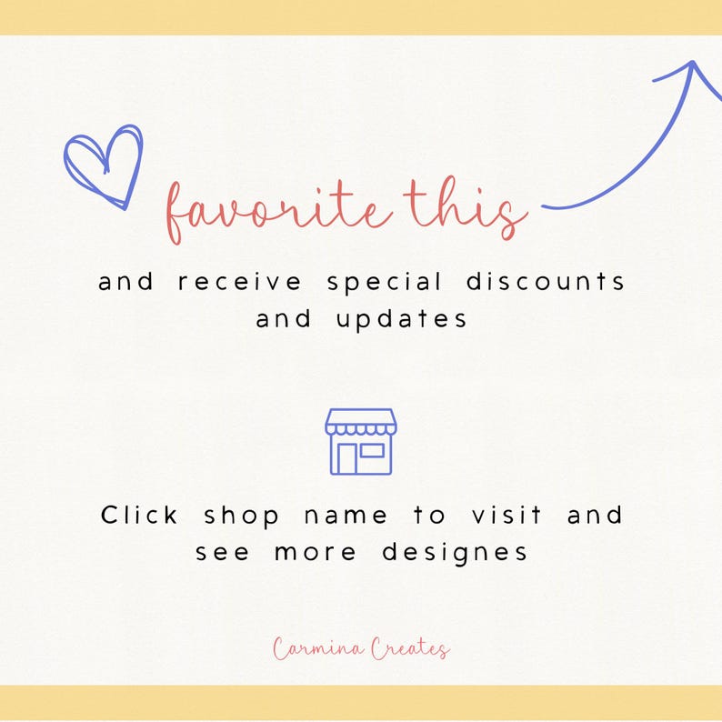 May include: A cream-colored graphic with pink script reading "favorite this", a blue heart, and an arrow. The text promotes special discounts and updates. The shop name is "Carmina Creates".