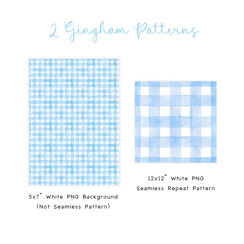 May include: Two digital gingham patterns, one is a 12x12 inch seamless repeat pattern and the other is a 5x7 inch background pattern. Both patterns are blue and white.