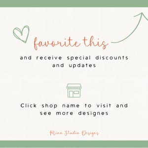 May include: Cream-colored graphic with text that reads "favorite this" and "and receive special discounts and updates." Includes a heart and arrow graphic. The shop name is "Mina Studio Designs."