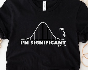 Statistics Shirt, Statistician Gift, Data Analyst Shirt, Statistics, Data Nerd Shirt, Research Gift, Data Analyst Gift, Data Shirt, Research