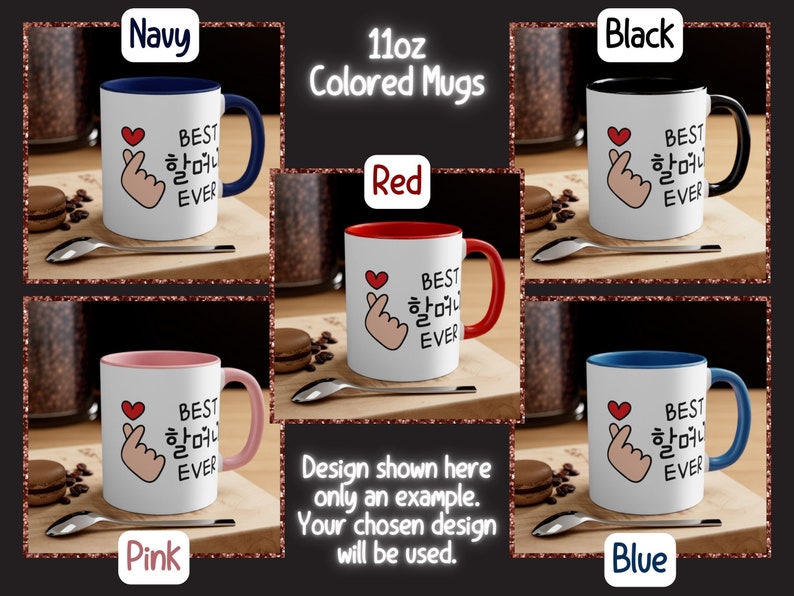 May include: Set of 11 ounce ceramic mugs in five colors: navy, black, red, pink, and blue. Each mug features a white design with a hand making a heart shape and the text "BEST 할머니 EVER".