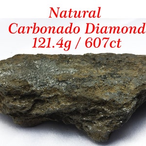 Natural Carbonado Diamond- 121.4g / 607ct - Diamond Tester passed