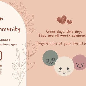 May include: A pink and white graphic with the text "Join our community" and the social media handle "@sur.phase" and hashtag "#themodernpages". The graphic also includes a stylized Instagram logo and a QR code. The text "Good days, Bad days They are all worth celebrating. They're part of your life afterall!" is also included in the graphic.