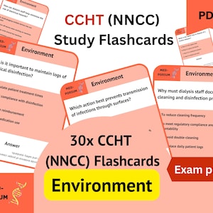 Puede incluir: Tarjetas de estudio para CCHT (NNCC), con el tema "Entorno". Las tarjetas muestran preguntas y respuestas sobre procedimientos de diálisis y desinfección. El texto "Exam prep." está incluido.