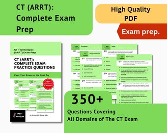 Puede incluir: Una guía de estudio verde y blanca para el examen CT (ARRT). La guía incluye preguntas y respuestas de práctica, con el texto "350+ Questions & Answers". La portada dice "CT (ARRT): Complete Exam Practice Questions".