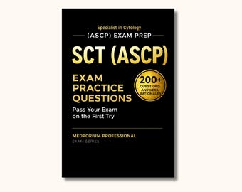 SCT (ASCP) Exam Prep Question Bank | Specialist in Cytology: 200+ Practice Questions with Answers & Rationales — Updated 2026 Edition