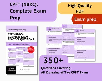 Complete CPFT (NBRC) Exam Preparation: Certified Pulmonary Function Technologist 350+ Multiple Choice Questions