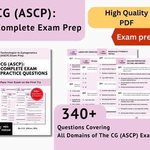 May include: A book titled "CG (ASCP): Complete Exam Practice Questions" with the text "Pass Your Exam on the First Try." The book includes over 340 questions and answers. The image also features exam prep materials and the text "High Quality PDF."