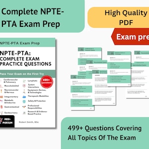 Complete NPTE-PTA Exam Prep: 499+ Multiple Choice Questions