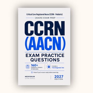 Può includere: Una copertina di libro bianca intitolata Critical Care Registered Nurse (CCRN - Pediatric) (AACN) EXAM PREP. Il testo CCRN (AACN) è in un grande carattere blu scuro e blu brillante. Include 160+ Questions, Answers & Rationales, un Free Diagnostic Test e 2027 EDITION.