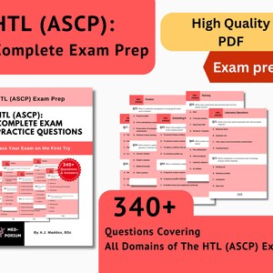 May include: An exam preparation resource for the HTL (ASCP) exam. The image shows a book with the title "HTL (ASCP): COMPLETE EXAM PRACTICE QUESTIONS" and exam pages. Text includes "340+ Questions & Answers" and "High Quality PDF Exam prep."