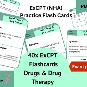 ExCPT (NHA) Prüfungs-Karteikarten: Medikamente & Medikamentöse Therapie