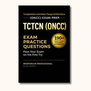 Könnte beinhalten: Ein schwarzer Buchumschlag mit goldenem Text. Der Titel lautet "Transplantation and Cellular Therapy Certified Nurse (ONCC) EXAM PREP". Das Buch enthält "TCTCN (ONCC)" und "EXAM PRACTICE QUESTIONS". Es steht auch "Pass Your Exam on the First Try".
