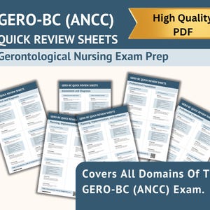 May include: A collection of quick review sheets for the GERO-BC (ANCC) exam. The sheets are titled "Assessment and Diagnosis", "Planning, Implementation, and Evaluation", and "Professional Foundation". The image also includes the text "High Quality PDF".