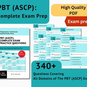 May include: A teal and white exam prep book titled "PBT (ASCP): COMPLETE EXAM PRACTICE QUESTIONS" with "340+ Questions & Answers." The image also shows exam questions and the text "Exam prep."