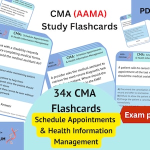 May include: A set of 34 flashcards for the Certified Medical Assistant (CMA) exam. The flashcards cover scheduling appointments and health information management. The flashcards are blue and white with the text "CMA (AAMA) Study Flashcards" in large, bold letters.
