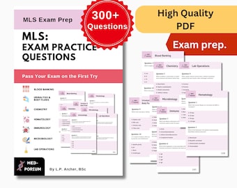 Complete MLS (ASCP) Exam Prep: 300+ Multiple Choice Questions