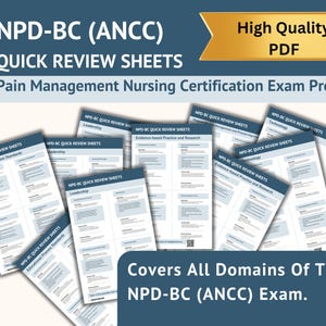 May include: A collection of quick review sheets for the NPD-BC (ANCC) exam. The sheets are white with blue text and headings, covering topics like leadership and evidence-based practice. The image also includes the text "High Quality PDF" and "Covers All Domains Of The NPD-BC (ANCC) Exam."