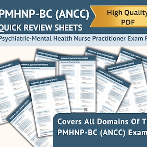May include: A collection of quick review sheets for the PMHNP-BC (ANCC) exam. The sheets are white with blue text and titles such as "Scientific Foundation" and "Advanced Practice Skills." The image also includes the text "High Quality PDF" and "Covers All Domains Of The PMHNP-BC (ANCC) Exam."
