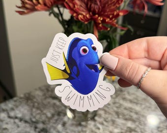 Just Keep Swimming STICKER - cute waterproof funny vinyl decal sticker gift tumbler laptop water bottle blue fish