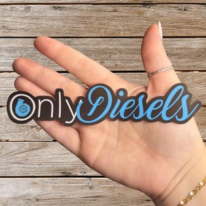 Only Diesels STICKER - waterproof funny vinyl decal sticker gift tumbler laptop water bottle car mechanic toolbox